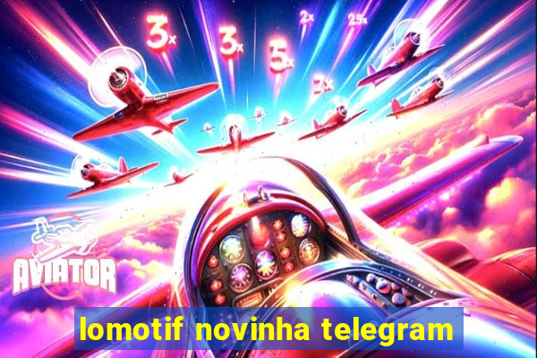 lomotif novinha telegram